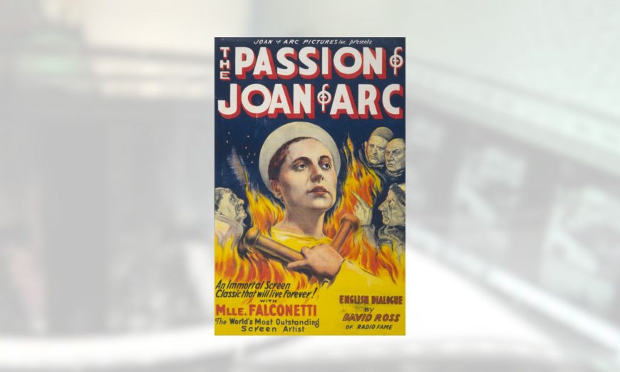 A classic silent film once thought to be lost, "The Passion of Joan of Arc" will play at the Hammer Theatre in San Jose this weekend.